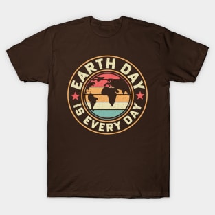 Earth Day is Everyday T-Shirt